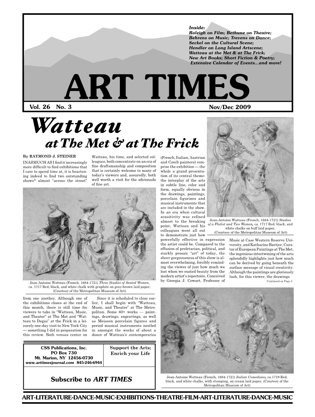 Watteau at the Met & at the Frick; New Art Books; Short Fiction & Poetry; Extensive Calendar of Events…And More! ART TIMES Vol