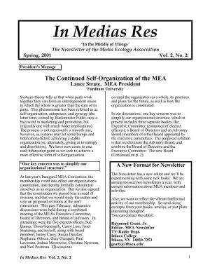 In Medias Res “In the Middle of Things” the Newsletter of the Media Ecology Association Spring, 2001 Vol