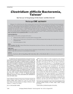 Clostridium Difficile Bacteremia, Taiwan, 1989–2009* Patient Age, Clinical Signs Sources of Coexisting Clostridial Toxin Treatment/ No