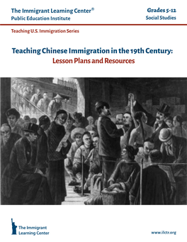 Teaching Chinese Immigration in the 19Th Century: Lesson Plans and Resources