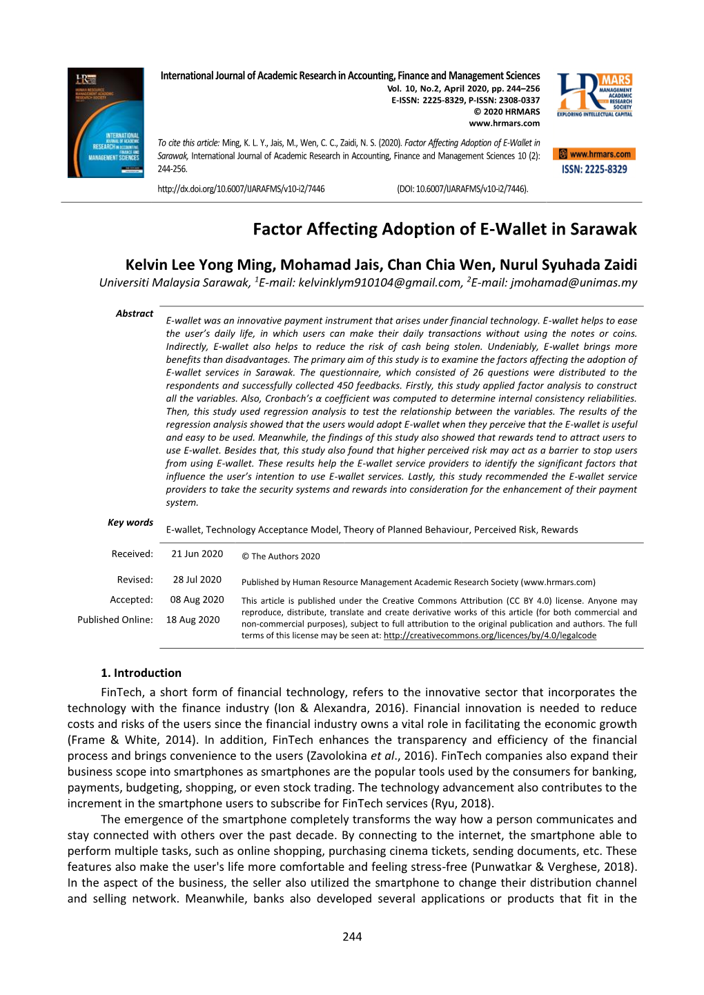 Factor Affecting Adoption of E-Wallet in Sarawak, International Journal of Academic Research in Accounting, Finance and Management Sciences 10 (2): 244-256