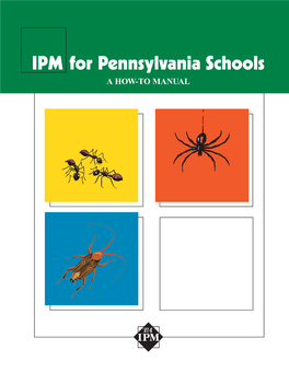 IPM for Pennsylvania Schools a How-To Manual