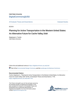 Planning for Active Transportation in the Western United States: an Alternative Future for Cache Valley, Utah