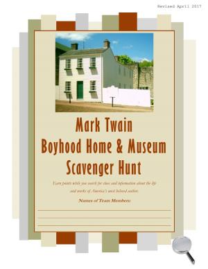 Scavenger Hunt Earn Points While You Search for Clues and Information About the Life and Works of America’S Most Beloved Author