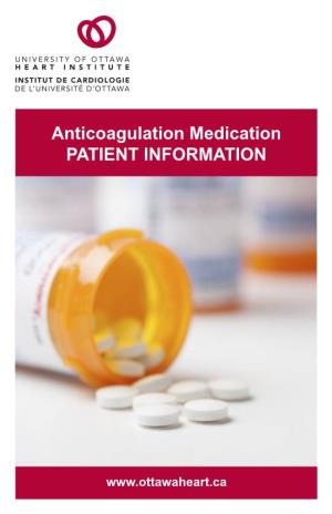 Anticoagulation Medication PATIENT INFORMATION