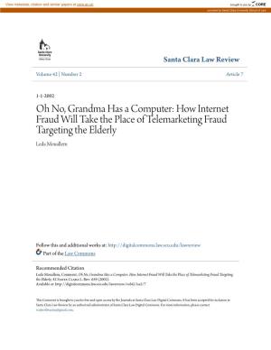 How Internet Fraud Will Take the Place of Telemarketing Fraud Targeting the Elderly Leda Mouallem