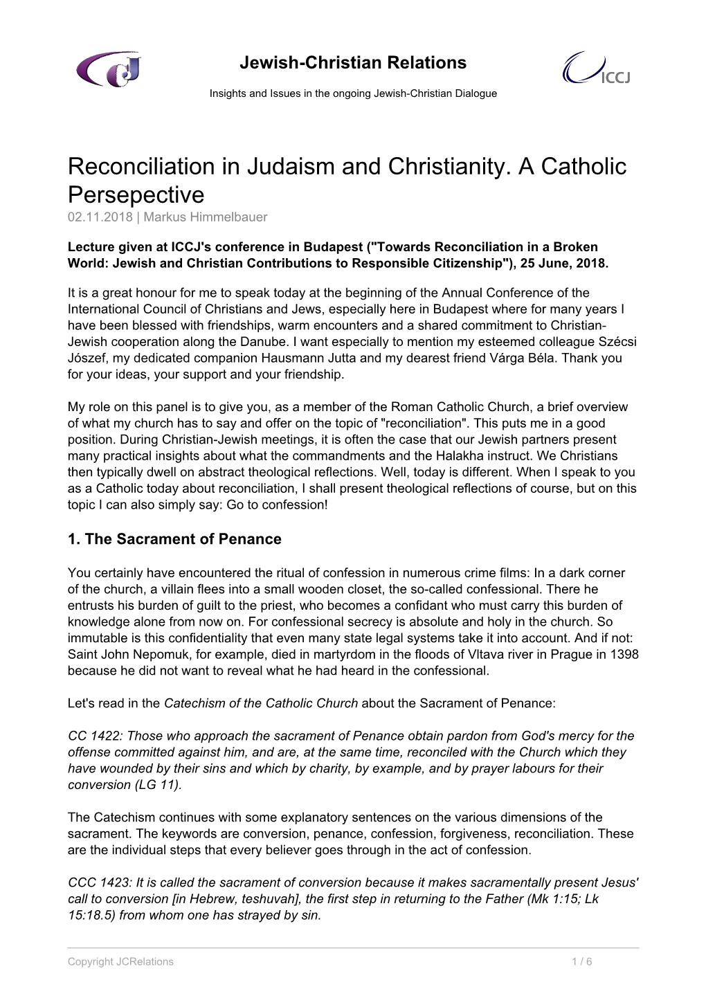 Reconciliation in Judaism and Christianity. a Catholic Persepective 02.11.2018 | Markus Himmelbauer