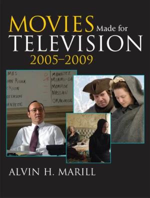 Movies Made for Television, 2005-2009