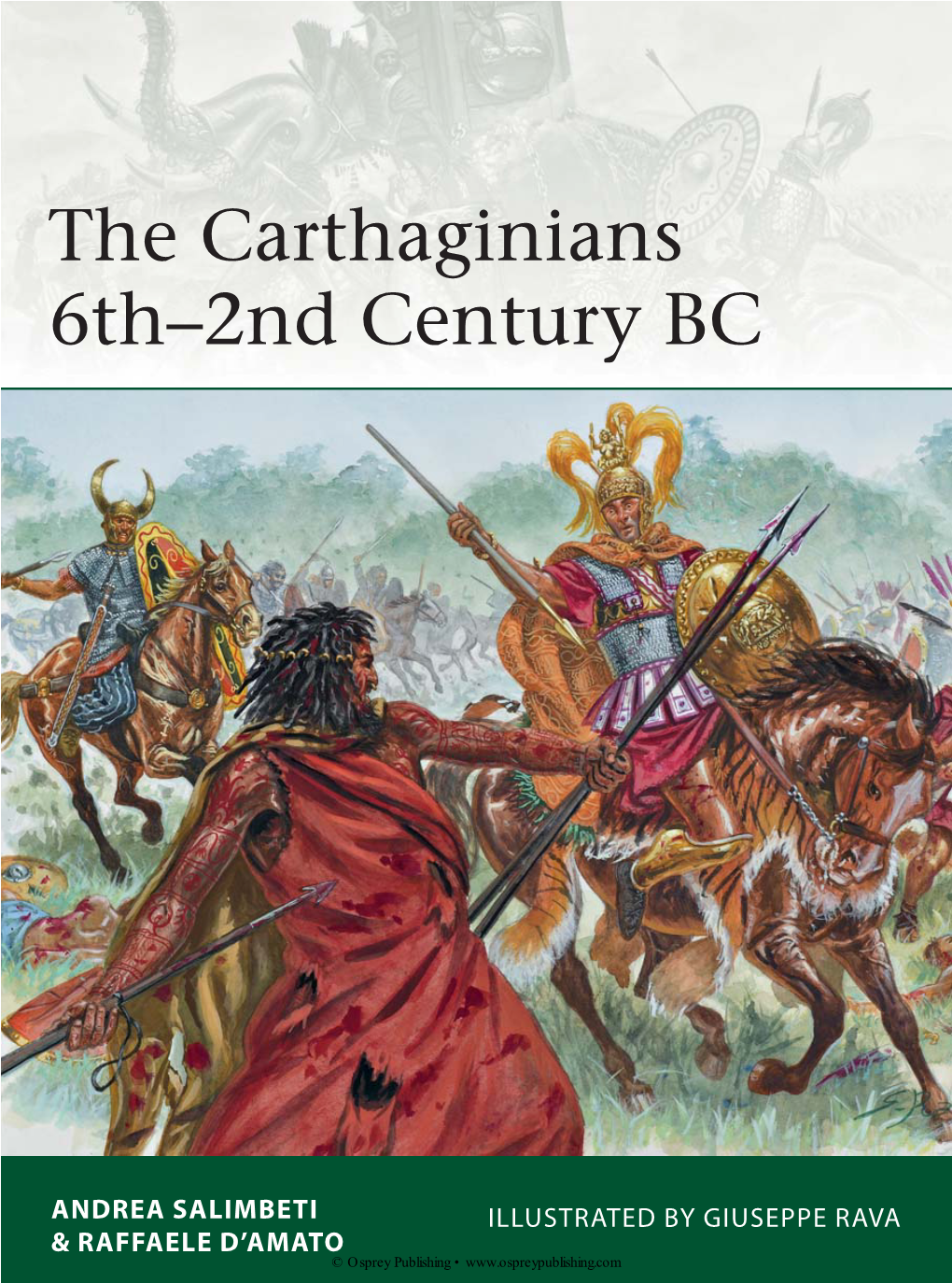 The Carthaginians 6Th–2Nd Century BC