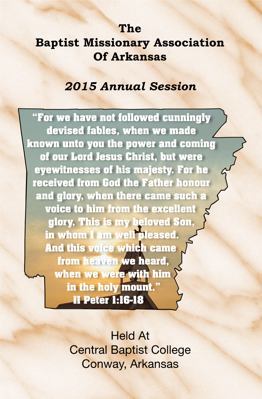 The Baptist Missionary Association of Arkansas 2015 Annual Session