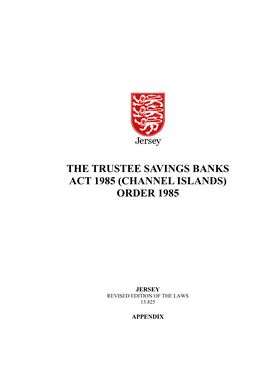 The Trustee Savings Banks Act 1985 (Channel Islands) Order 1985
