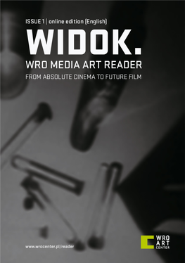 From Absolute Cinema to Future Film. Materials from the History of Experiment in the Moving Picture