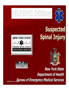 Suspected Spinal Injury