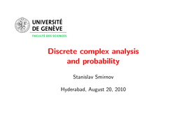 Discrete Complex Analysis and Probability