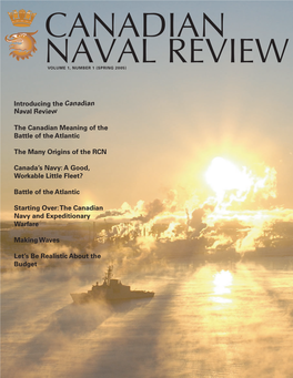 Introducing the Canadian Naval Review the Canadian Meaning Of