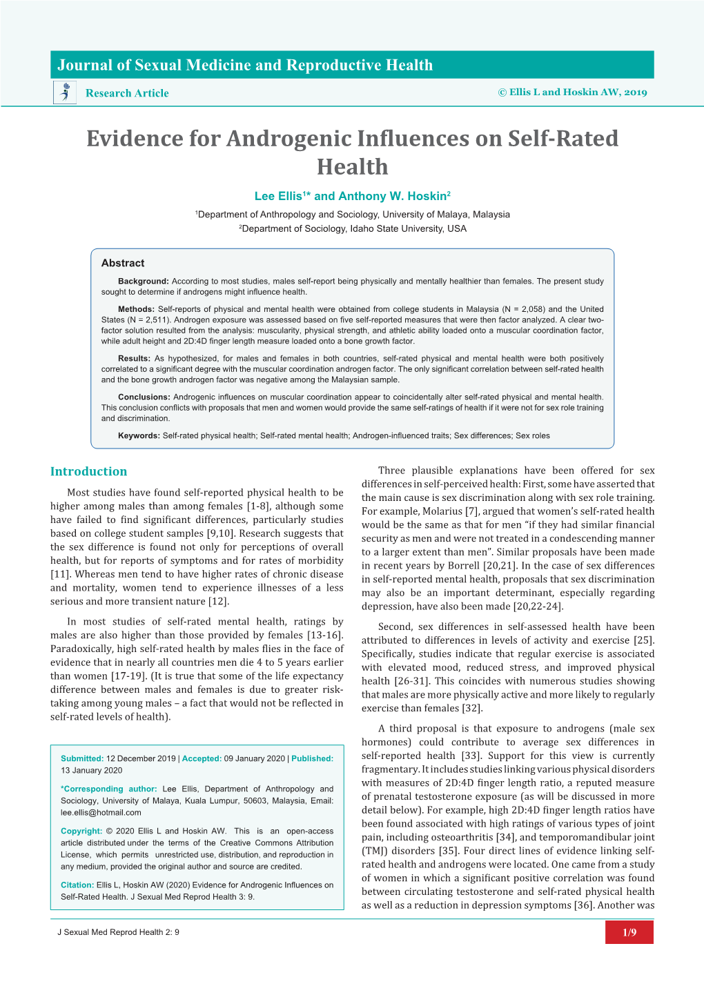 Evidence for Androgenic Influences on Self-Rated Health Lee Ellis1* and Anthony W