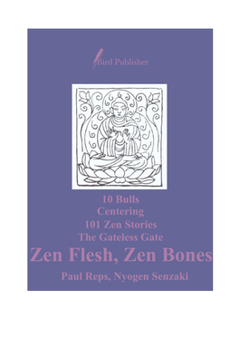 Zen Flesh, Zen Bones