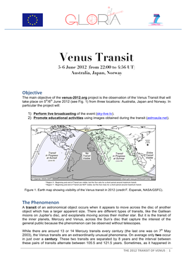 Venus Transit 5−6 June 2012 (From 22:00 to 4:56 UT) Australia, Japan, Norway