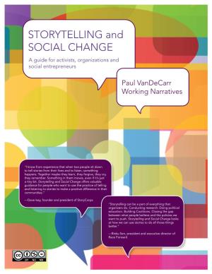 STORYTELLING and SOCIAL CHANGE a Guide for Activists, Organizations and Social Entrepreneurs