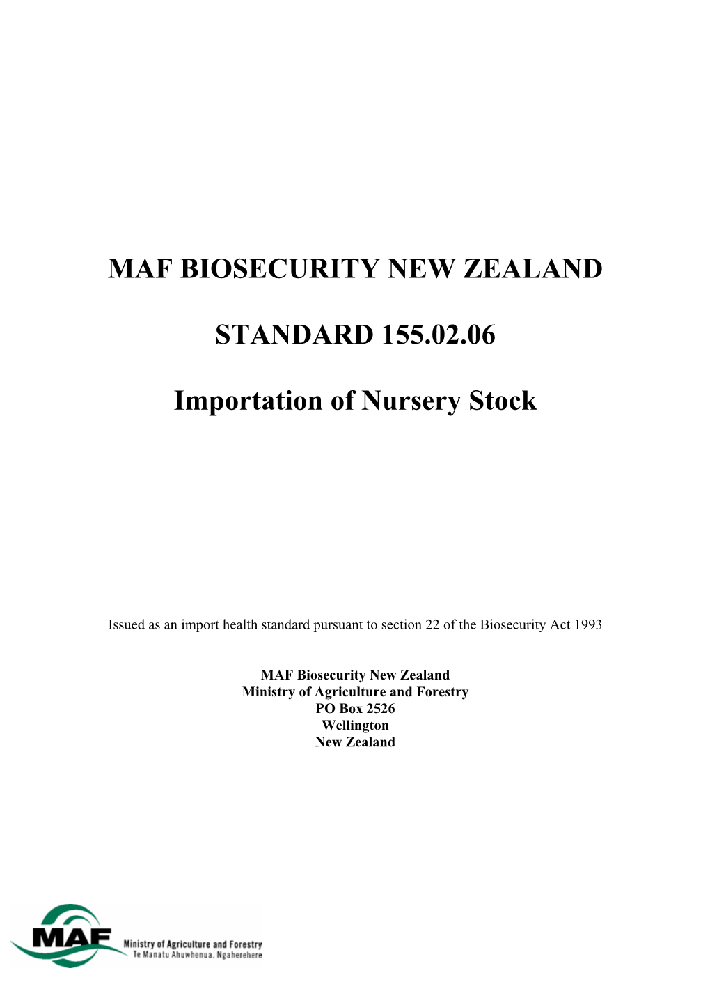 MAF BIOSECURITY NEW ZEALAND STANDARD 155.02.06 Importation
