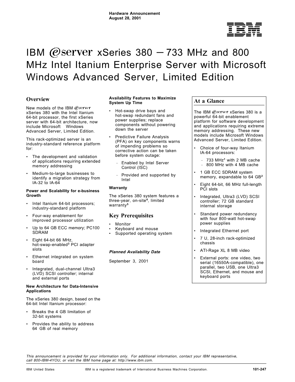 IBM Xseries 380 — 733 Mhz and 800 Mhz Intel Itanium Enterprise Server with Microsoft Windows Advanced Server, Limited Edition