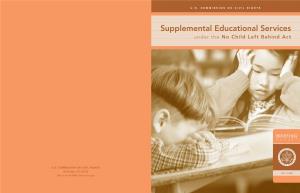 Supplemental Educational Services Under the No Child Left Behind Act