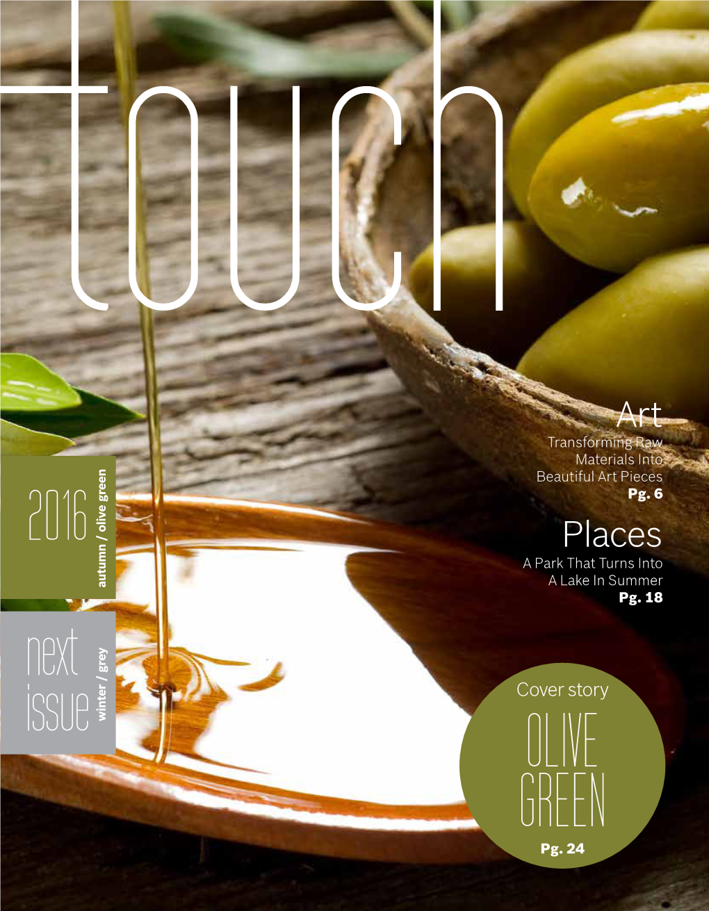 Olive Green Cover Story GREEN a Park Thatturns Into OLIVE Beautiful Art Pieces Beautiful Art Pg
