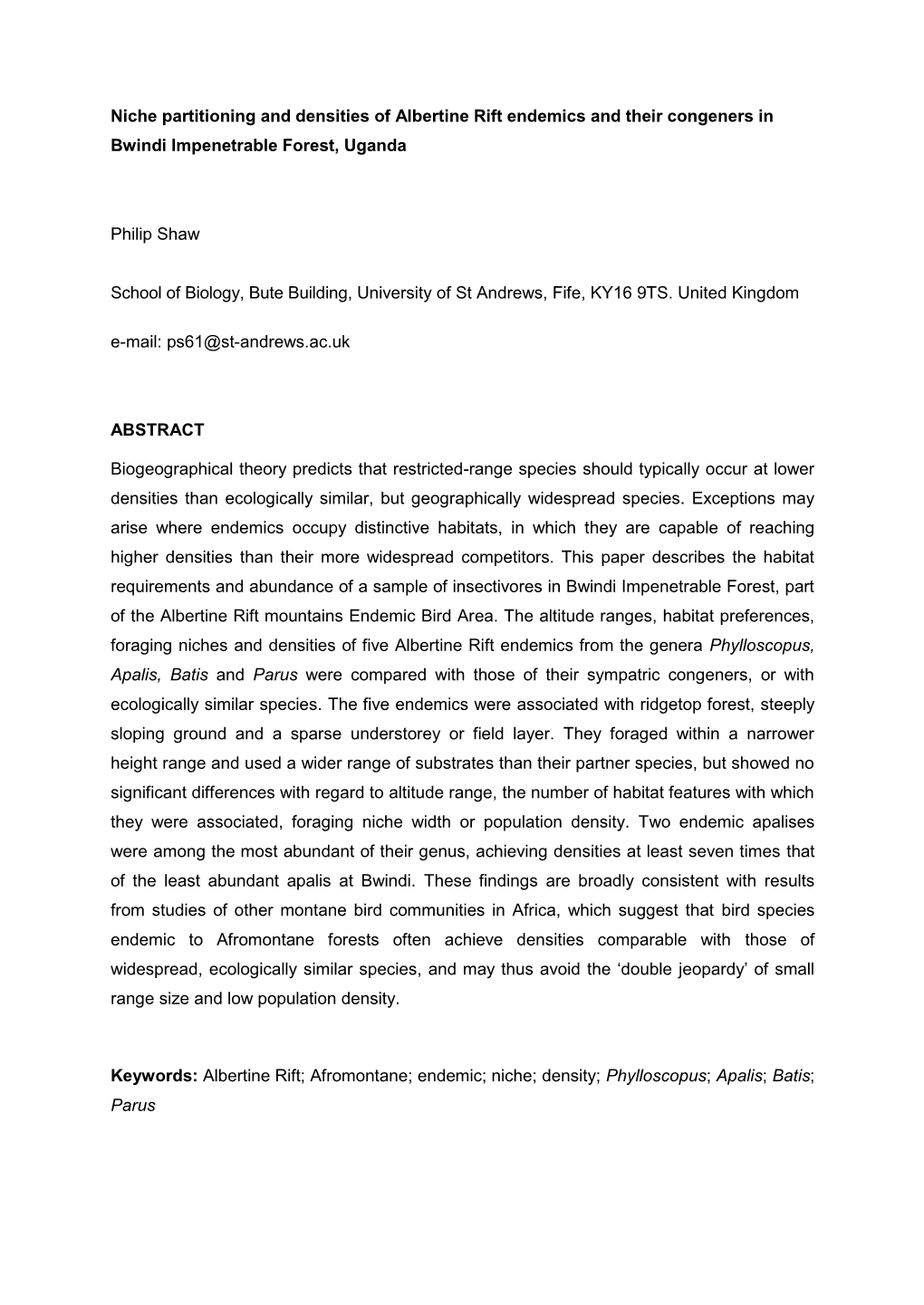 Niche Partitioning and Densities of Albertine Rift Endemics and Their Congeners in Bwindi Impenetrable Forest, Uganda