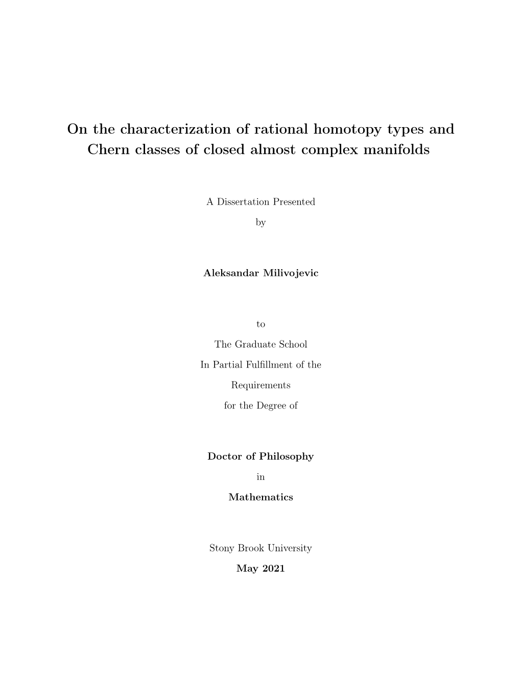 On the Characterization of Rational Homotopy Types and Chern Classes of Closed Almost Complex Manifolds