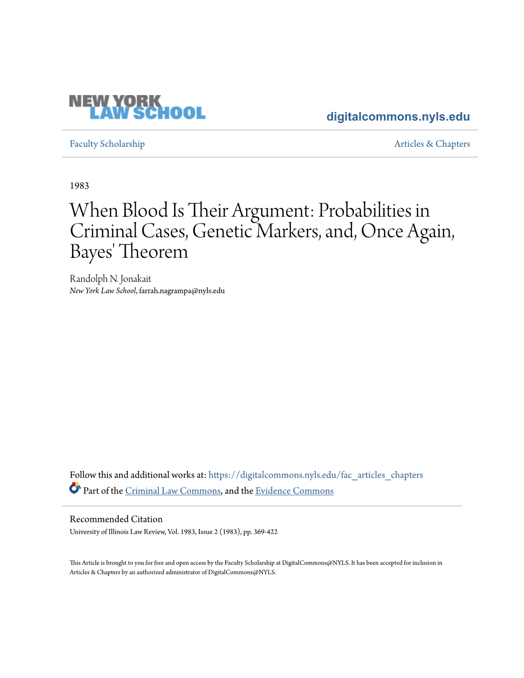 When Blood Is Their Argument: Probabilities in Criminal Cases, Genetic Markers, And, Once Again, Bayes' Theorem Randolph N
