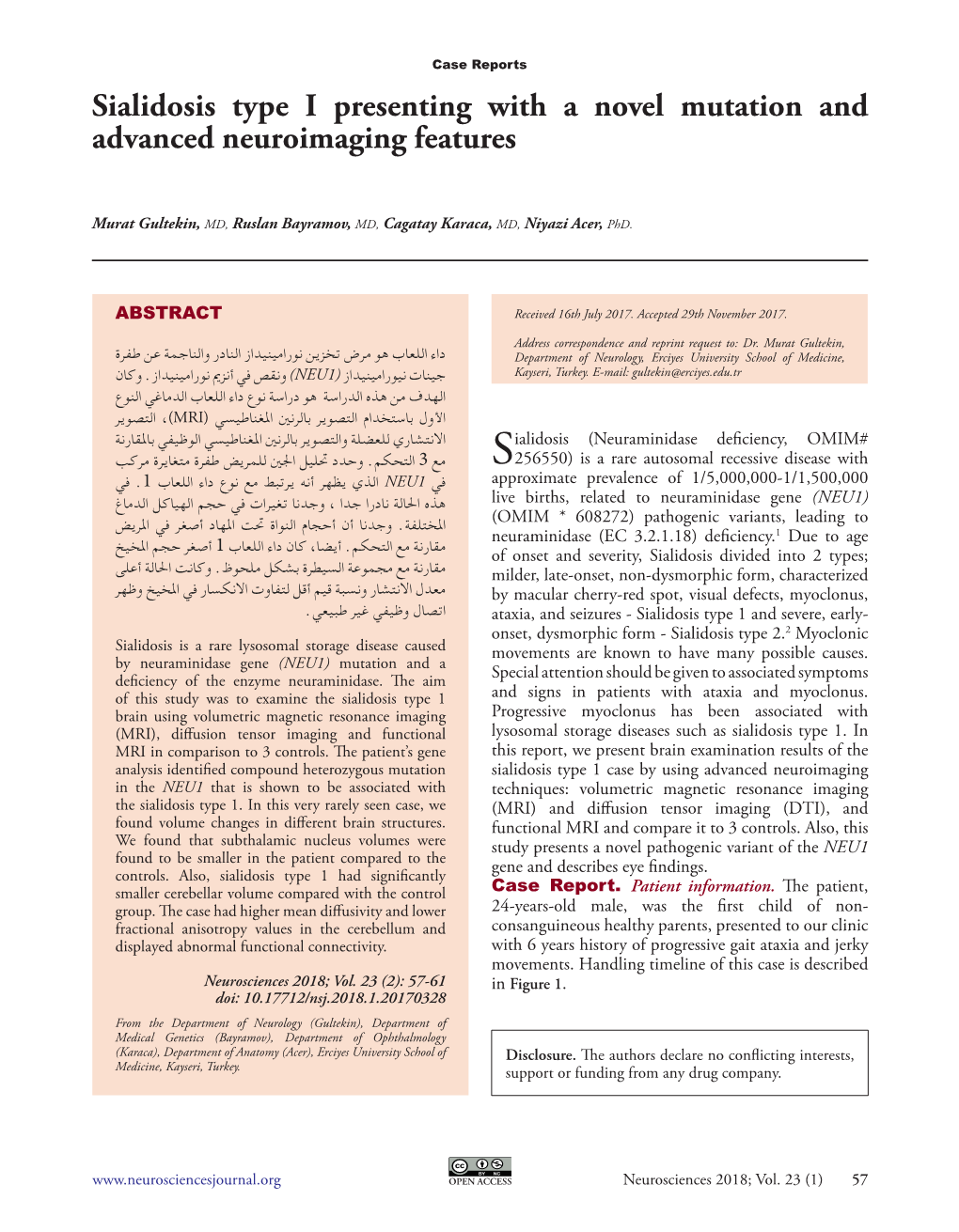 Sialidosis Type I Presenting with a Novel Mutation and Advanced Neuroimaging Features