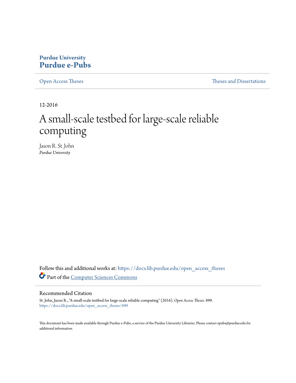 A Small-Scale Testbed for Large-Scale Reliable Computing Jason R