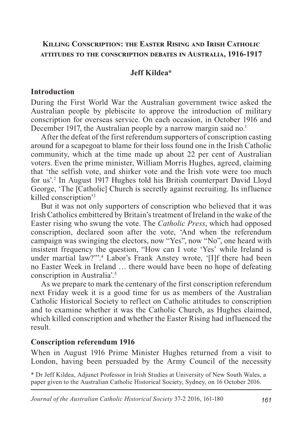 Killing Conscription: the Easter Rising and Irish Catholic Attitudes to the Conscription Debates in Australia, 1916-1917