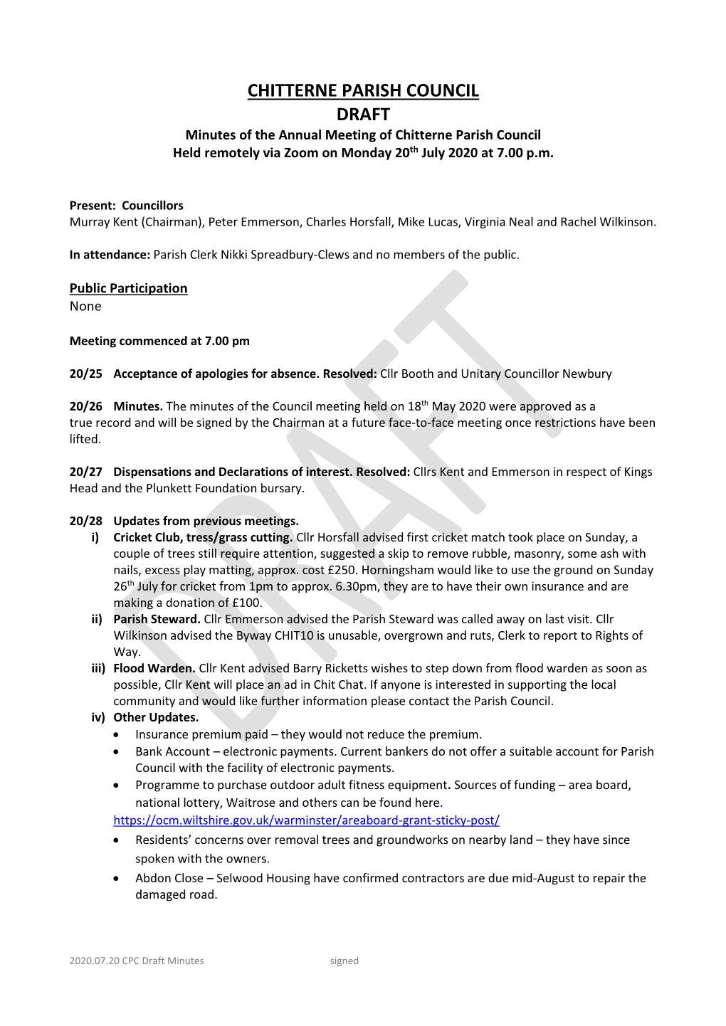 CHITTERNE PARISH COUNCIL DRAFT Minutes of the Annual Meeting of Chitterne Parish Council Held Remotely Via Zoom on Monday 20Th July 2020 at 7.00 P.M