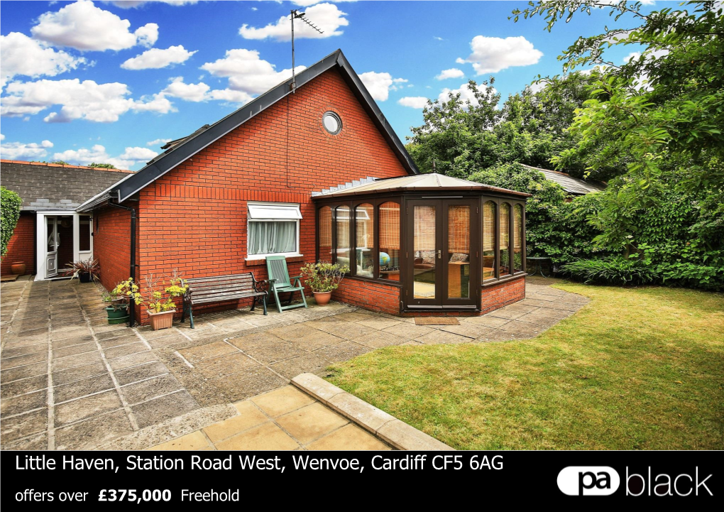 Little Haven, Station Road West, Wenvoe, Cardiff CF5 6AG Offers Over £375,000 Freehold