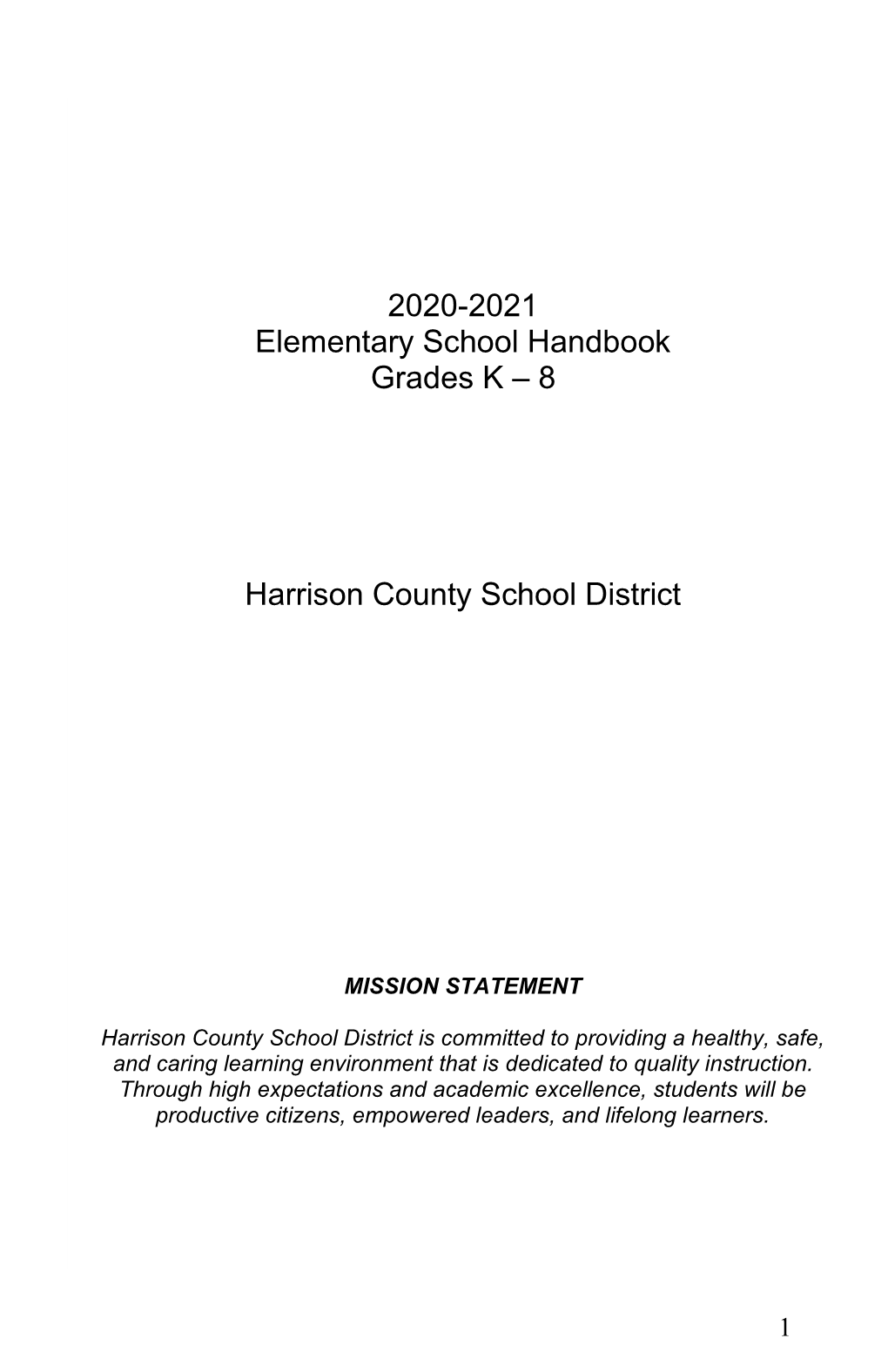 2020-2021 Elementary School Handbook Grades K – 8 Harrison