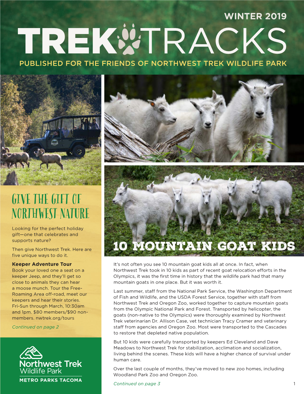 Winter 2019 Trek Tracks Published for the Friends of Northwest Trek Wildlife Park