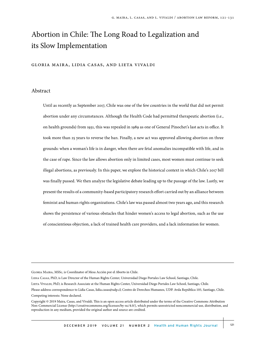 Abortion in Chile: the Long Road to Legalization and Its Slow Implementation Gloria Maira, Lidia Casas, and Lieta Vivaldi