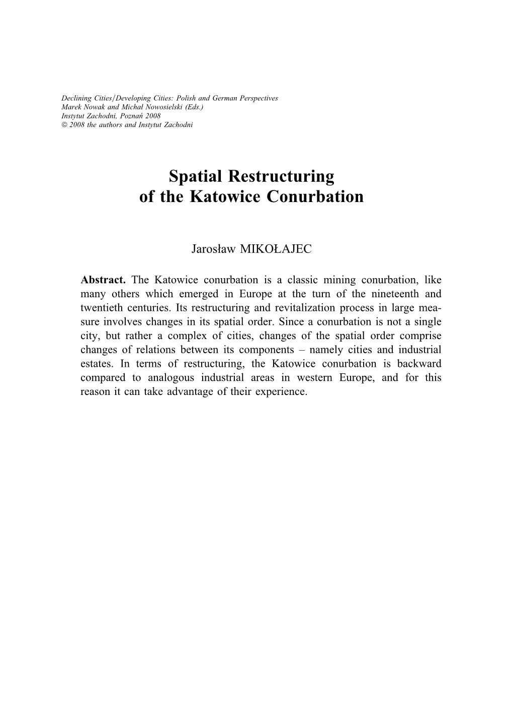 Spatial Restructuring of the Katowice Conurbation