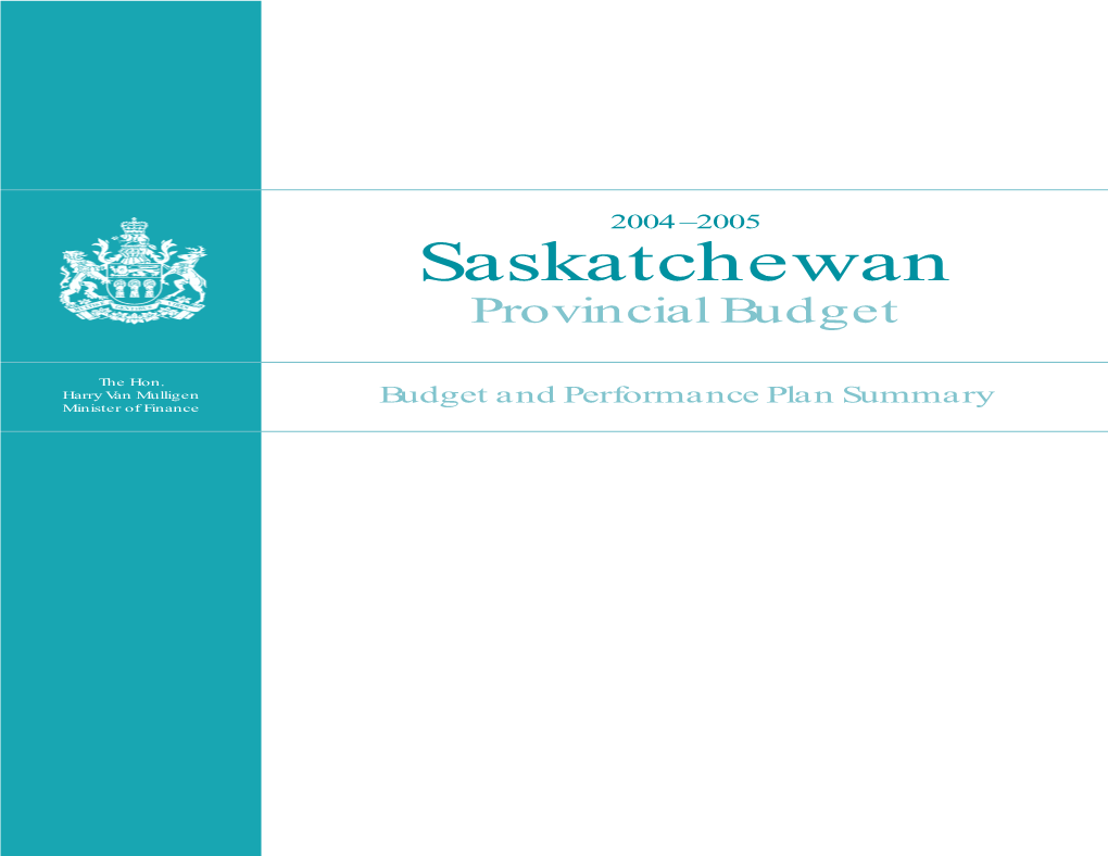 Budget and Performance Plan Summary Minister of Finance Minister’S Message