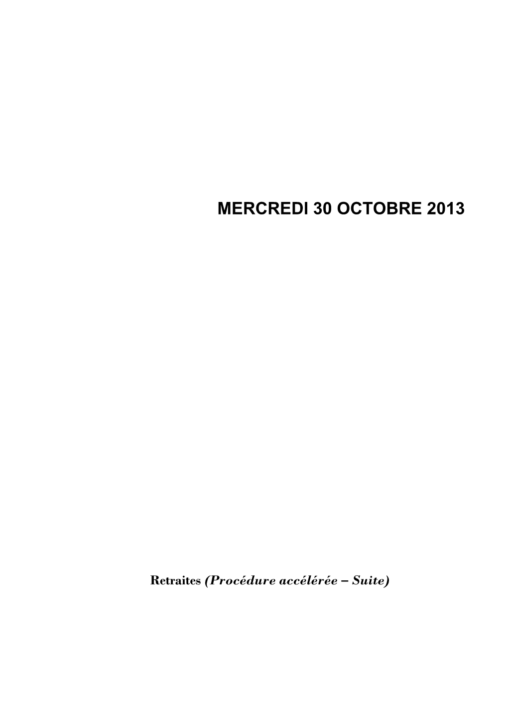 Mercredi 30 Octobre 2013