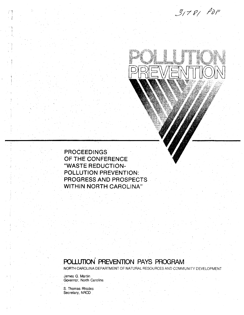 Waste Reduction-Pollution Prevention: Progress and Prospects Within North Carolina"