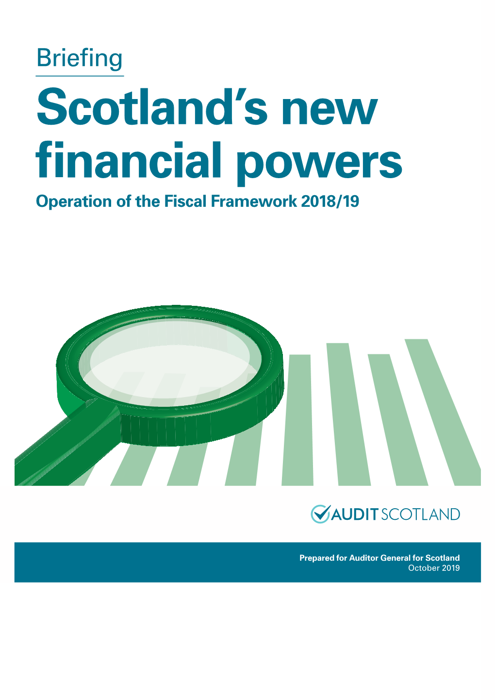 Briefing: Scotland's New Financial Powers