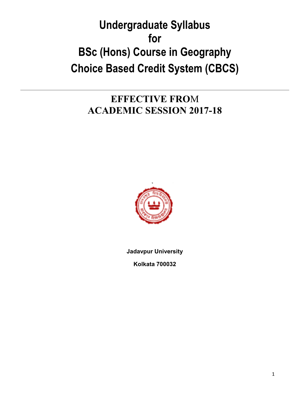 Undergraduate Syllabus for Bsc (Hons) Course in Geography Choice Based Credit System (CBCS)