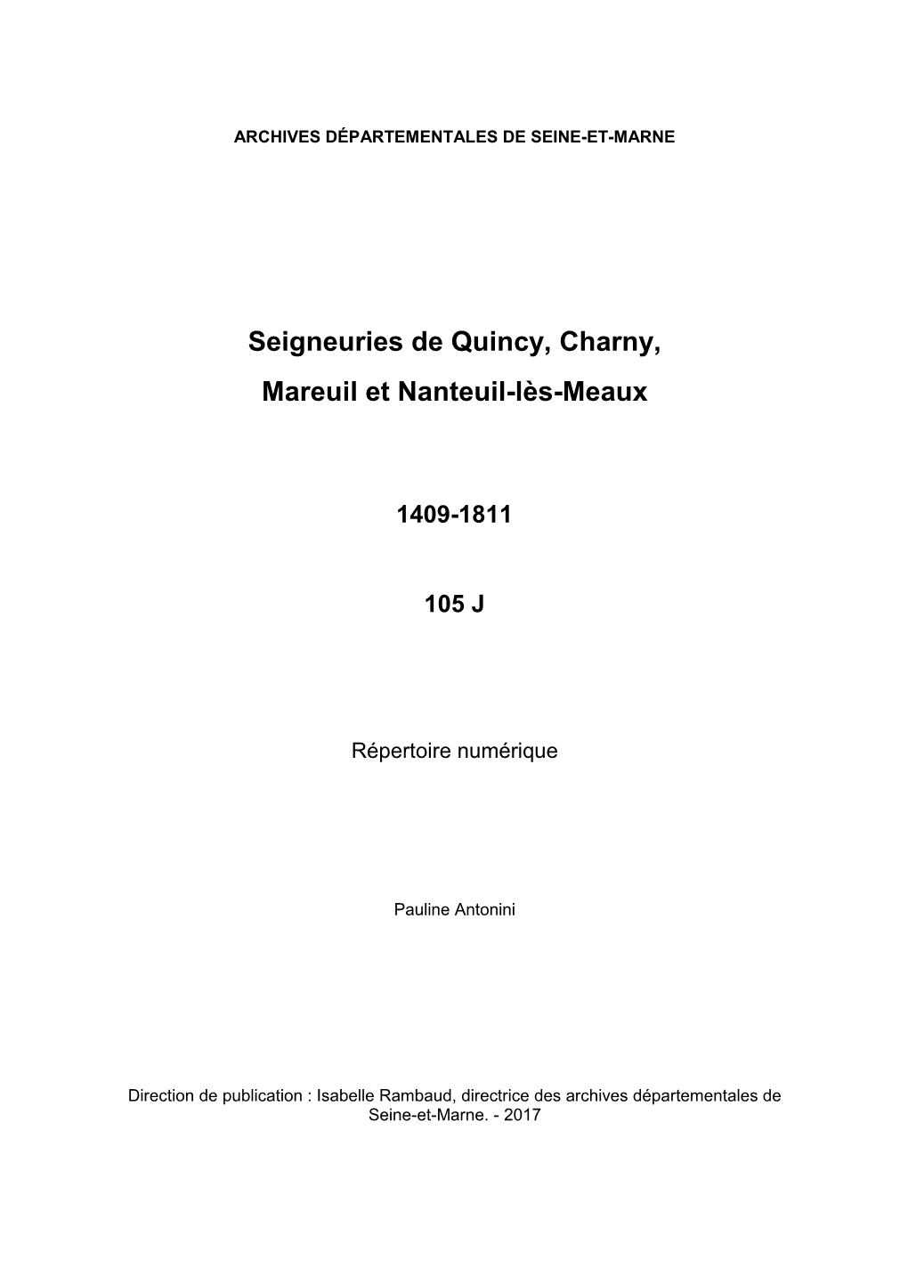 Répertoire Numérique Du Fonds Des Seigneuries De Quincy, Charny