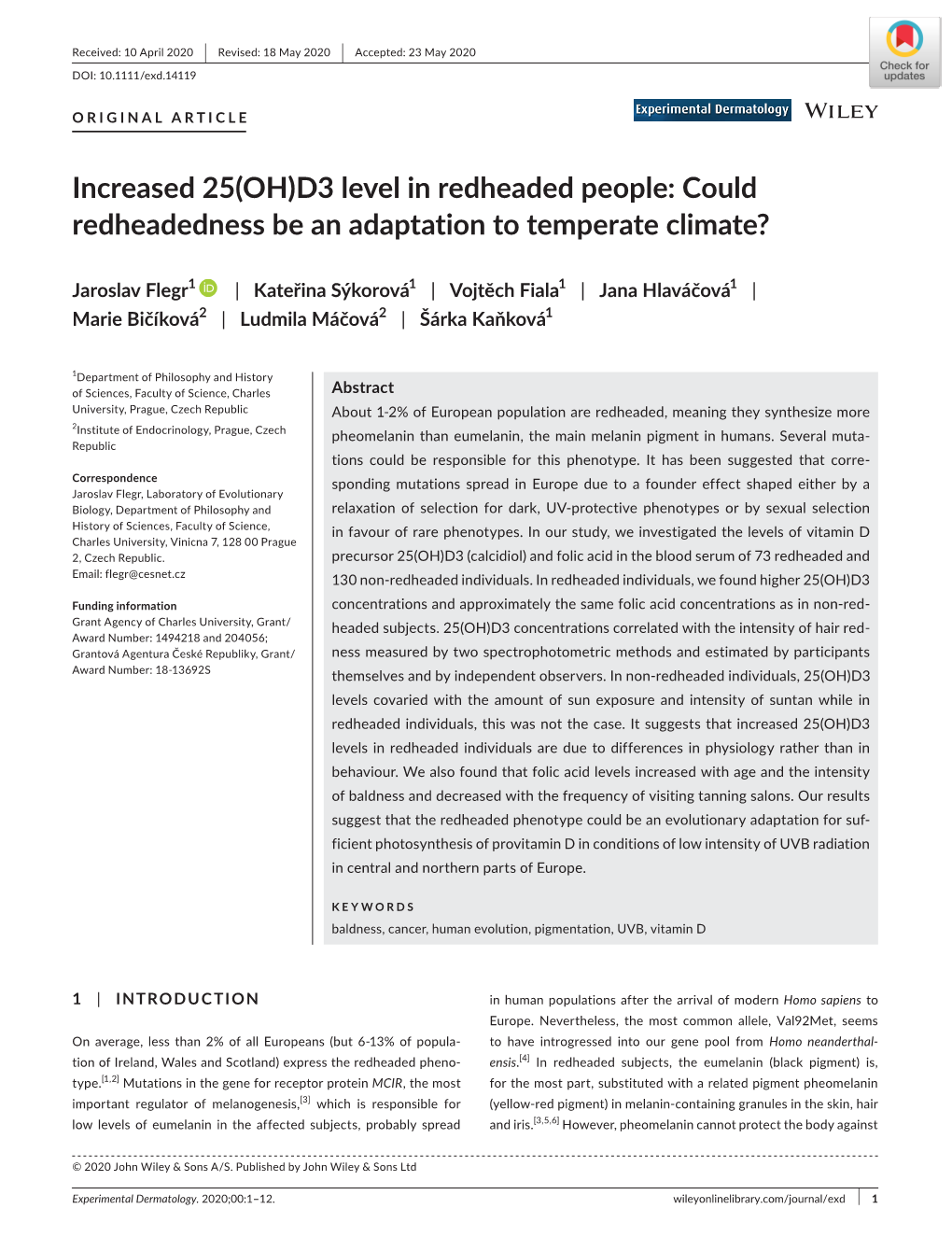 Increased 25(OH)D3 Level in Redheaded People: Could Redheadedness Be an Adaptation to Temperate Climate?