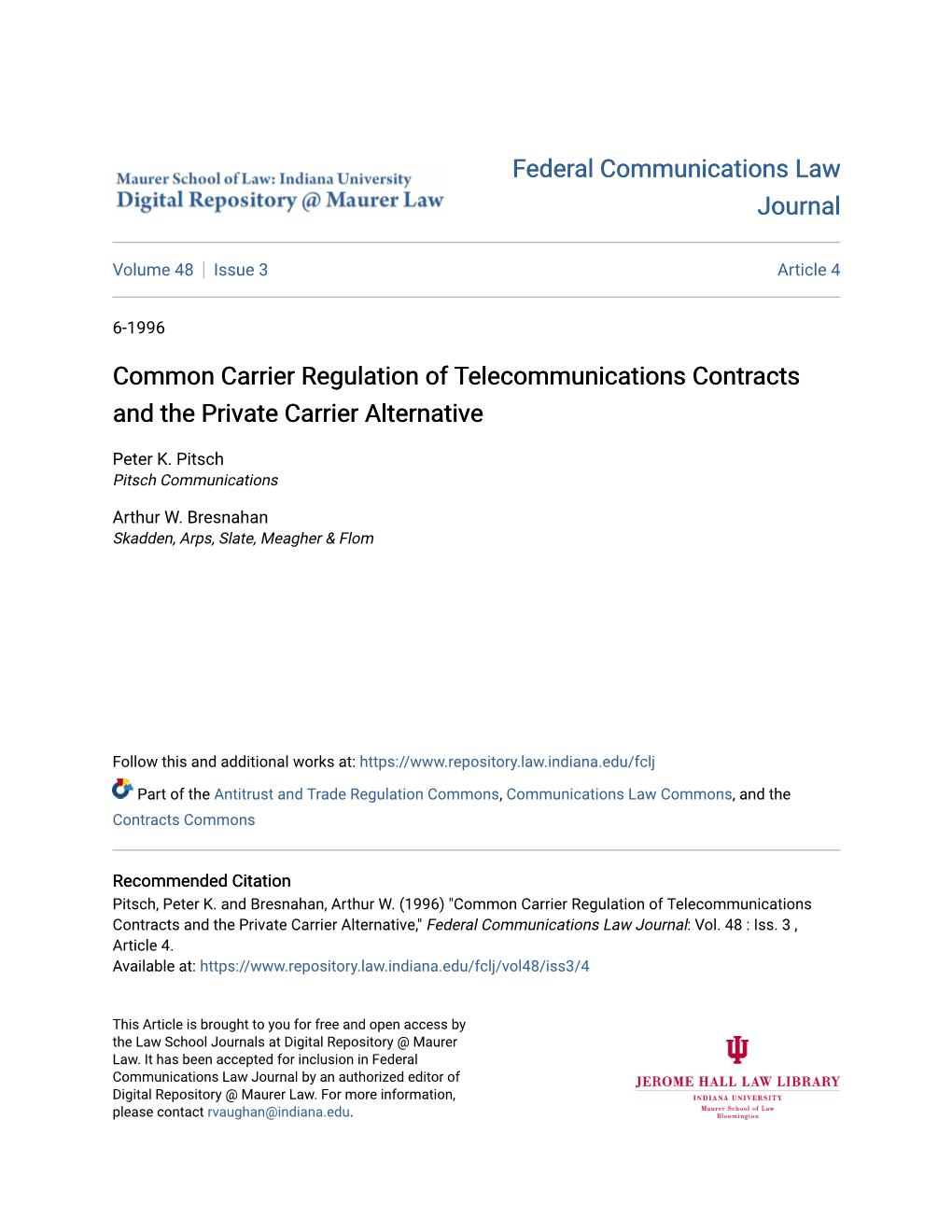 Common Carrier Regulation of Telecommunications Contracts and the Private Carrier Alternative