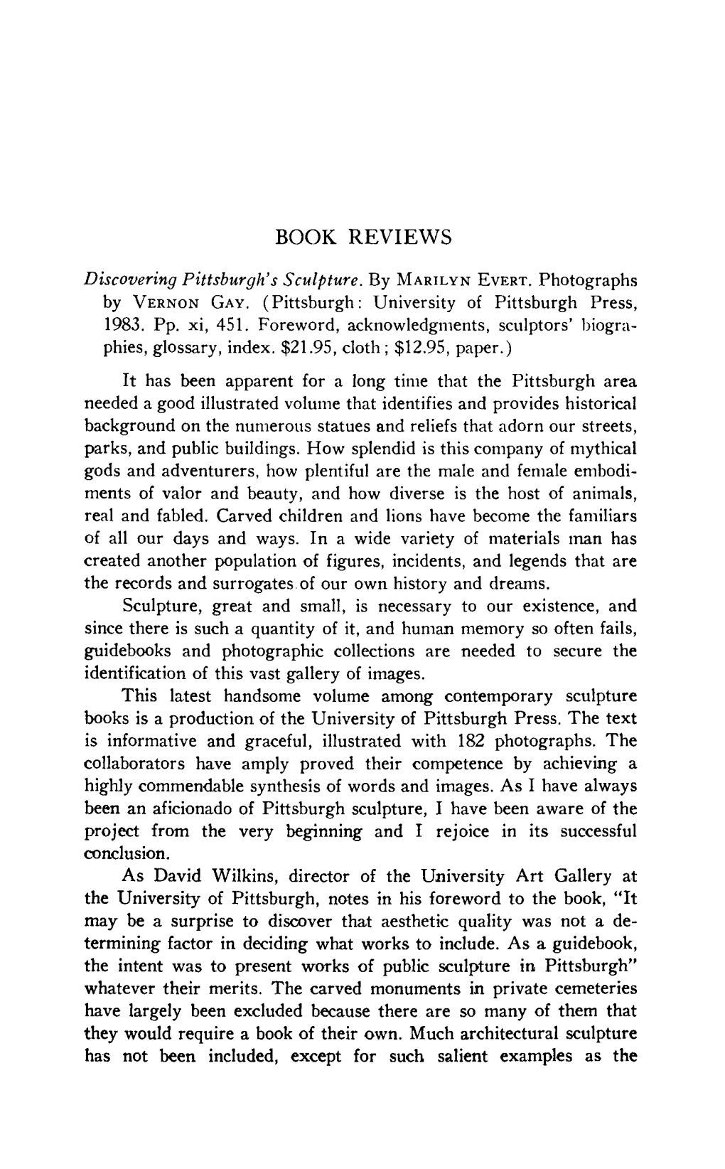 BOOK REVIEWS Discovering Pittsburgh's Sculpture. Bymarilyn Evert. Photographs by Vernon Gay. (Pittsburgh: University of Pittsbur