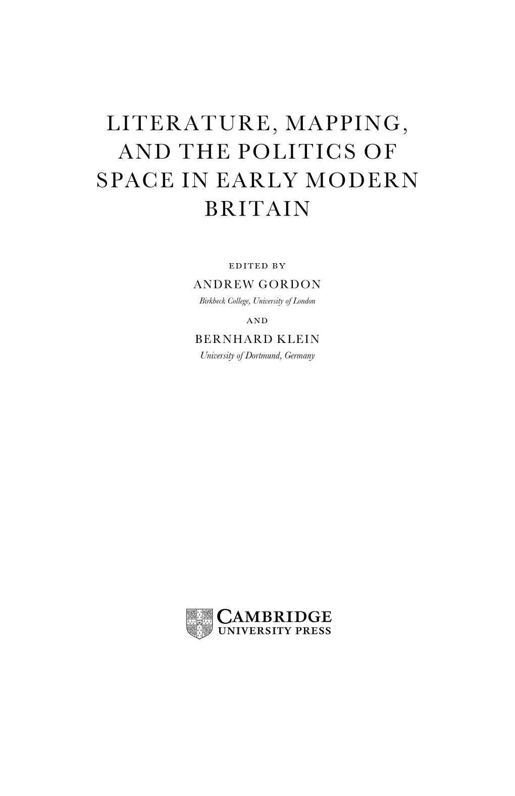 Literature, Mapping, and the Politics of Space in Early Modern Britain