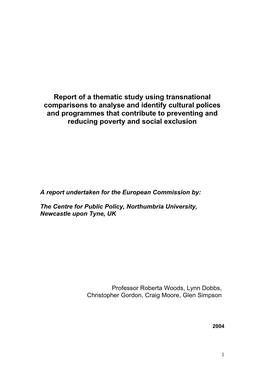 Report of a Thematic Study Using Transnational Comparisons to Analyse and Identify Cultural Polices and Programmes That Contr